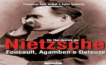 OS HERDEIROS DE NIETZSCHE