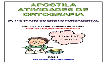 ATIVIDADES DE ORTOGRAFIA 3º 4º E 5º ANO