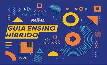 GUIA ENSINO HÍBRIDO SEDUC SP