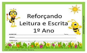 REFORÇANDO A LEITURA ESCRITA 1º ANO