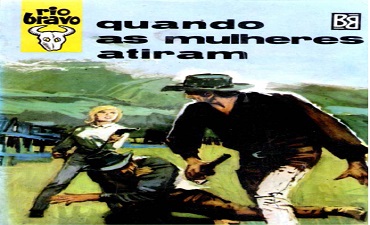 QUANDO AS MULHERES ATIRAM M. L. ESTEFANIA