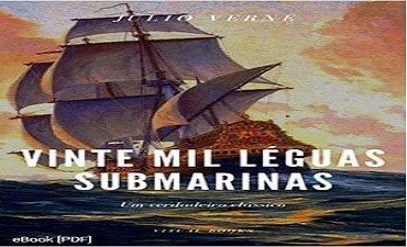 VINTE MIL LÉGUAS SUBMARINAS – JÚLIO VERNE