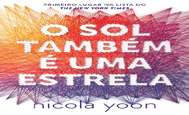 O SOL TAMBÉM É UMA ESTRELA – NICOLA YOON
