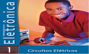 CURSO ELETRÔNICA CIRCUITOS ELÉTRICOS (VOL 1) – VÁRIOS AUTORES