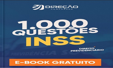 CURSO INSS 1.000 QUESTÕES – DIREITO PREVIDENCIÁRIO