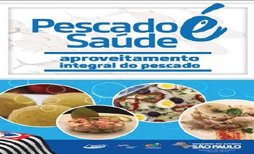 PESCADO É SAÚDE – APROVEITAMENTO DO PESCADO