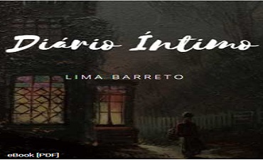DIÁRIO ÍNTIMO – LIMA BARRETO