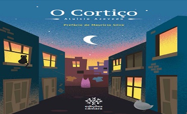 O CORTIÇO – ALUÍSIO AZEVEDO