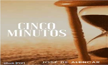 CINCO MINUTOS – JOSÉ DE ALENCAR