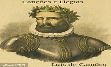 CANÇÕES E ELEGIAS – LUÍS DE CAMÕES